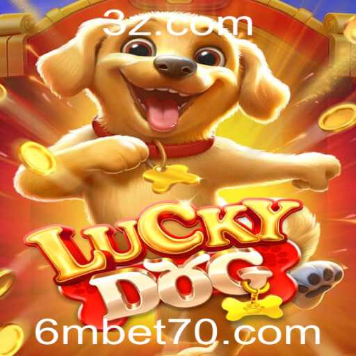Descubra o Empolgante Mundo de LuckyDog e a Plataforma 6mbet.com