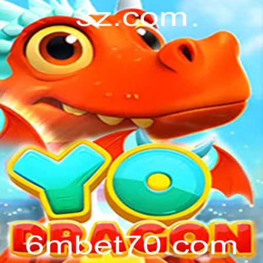 Descubra o Empolgante Mundo do Jogo YoDragon com 6mbet.com